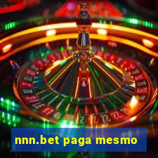 nnn.bet paga mesmo